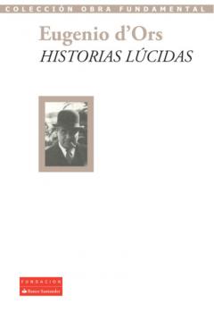 Скачать Historias lúcidas - Eugenio d'Ors