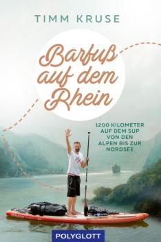 Скачать Barfuß auf dem Rhein - Timm Kruse