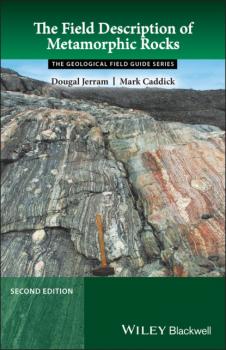 Скачать The Field Description of Metamorphic Rocks - Dougal Jerram