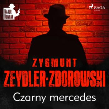 Скачать Czarny mercedes - Zygmunt Zeydler-Zborowski