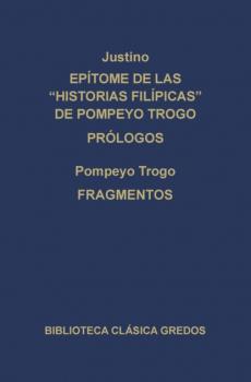 Скачать Epítome de las Historias filipícas de Pompeyo Trogo. Prólogos. Fragmentos. - Justino