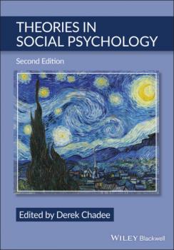 Скачать Theories in Social Psychology - Группа авторов