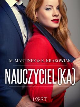 Скачать Nauczyciel(ka) – opowiadanie erotyczne - M. Martinez & K. Krakowiak