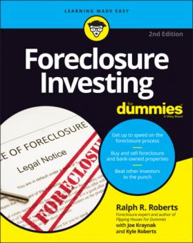 Скачать Foreclosure Investing For Dummies - Ralph R. Roberts