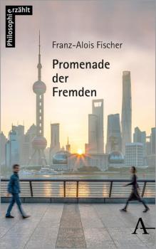 Скачать Promenade der Fremden - Franz-Alois Fischer