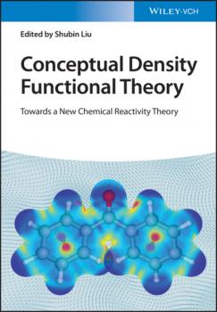 Скачать Conceptual Density Functional Theory, 2 Volume Set - Shubin Liu