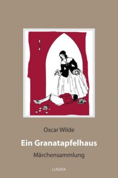 Скачать Ein Granatapfelhaus - Oscar Wilde