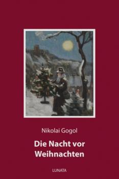Скачать Die Nacht vor Weihnachten - Nikolai Gogol