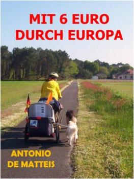 Скачать MIT 6 EURO DURCH EUROPA - Antonio De Matteis