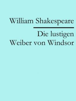 Скачать Die lustigen Weiber von Windsor - William Shakespeare