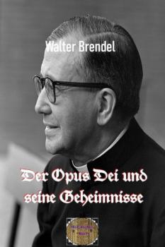 Скачать Der Opus Die und seine Geheimnisse - Walter Brendel