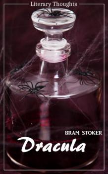 Скачать Dracula (Bram Stoker) (Literary Thoughts Edition) - Bram Stoker