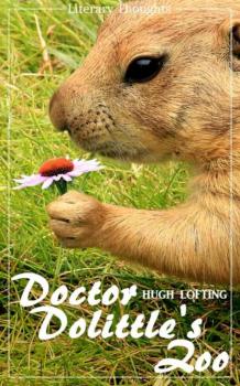 Скачать Doctor Dolittle's Zoo (Hugh Lofting) - with the original illustrations - (Literary Thoughts Edition) - Hugh Lofting