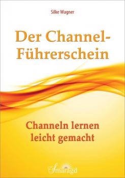 Скачать Der Channel-Führerschein - Silke Wagner