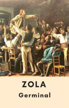 Скачать Émile Zola : Germinal (Édition intégrale) - Emile Zola