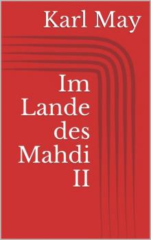 Скачать Im Lande des Mahdi II - Karl May