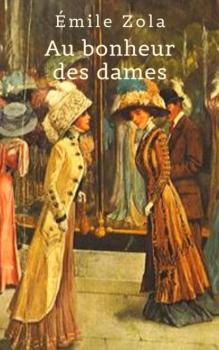Скачать Au bonheur des dames - Emile Zola