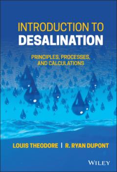Скачать Introduction to Desalination - Louis Theodore