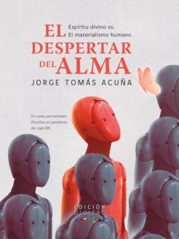 Скачать El despertar del alma - Jorge Tomás Acuña Gutiérrez