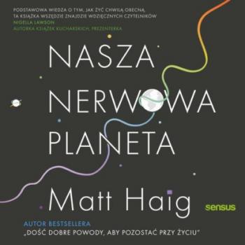 Скачать Nasza nerwowa planeta - Matt Haig