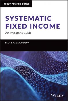 Скачать Systematic Fixed Income - Scott A. Richardson