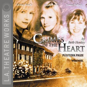 Скачать Crimes of the Heart - Beth Henley