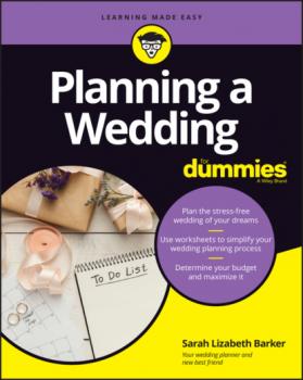 Скачать Planning A Wedding For Dummies - Sarah Lizabeth Barker