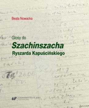 Скачать Glosy do „Szachinszacha” Ryszarda Kapuścińskiego - Beata Nowacka