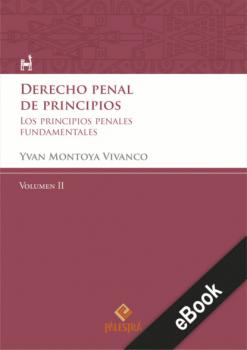 Скачать Derecho penal de principios (Volumen II) - Yvan Montoya