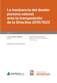 Скачать La insolvencia del deudor persona natural ante la transposición de la Directiva 2019/1023 - Carlos Gómez Asensio