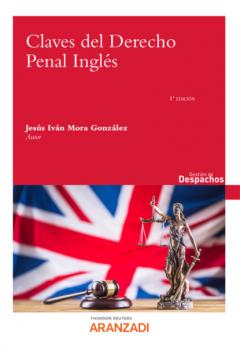 Скачать Claves del Derecho Penal Inglés - Jesús Mora González