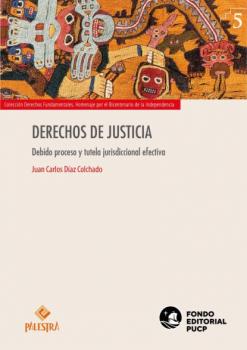 Скачать Derechos de justicia - Juan Díaz-Colchado