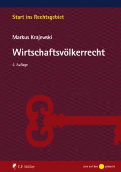 Скачать Wirtschaftsvölkerrecht - Markus Krajewski