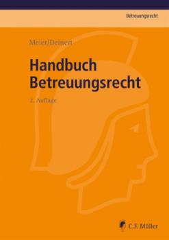 Скачать Handbuch Betreuungsrecht - Sybille M. Meier