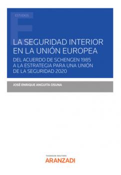 Скачать La seguridad interior en la Unión Europea - José Enrique Anguita Osuna