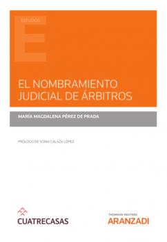 Скачать El nombramiento judicial de árbitros - María Pérez de Prada