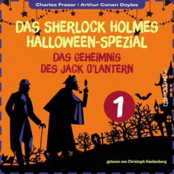 Скачать Das Geheimnis des Jack O'Lantern - Das Sherlock Holmes Halloween-Spezial, Tag 1 (Ungekürzt) - Sir Arthur Conan Doyle