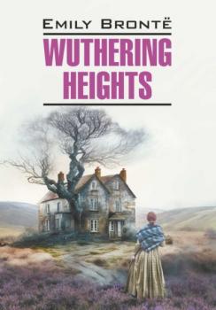 Скачать Wuthering Heights - Эмили Бронте