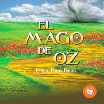 Скачать El Mago de Oz - Lyman Frank Baum