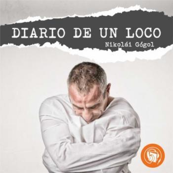 Скачать Diario de un loco (Completo) - Nikolai Gogol