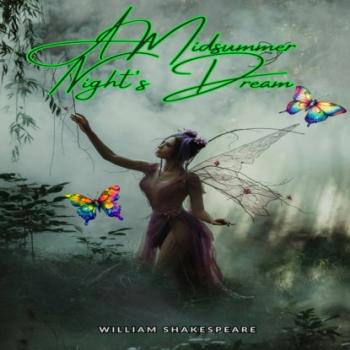 Скачать A Midsummer Night's Dream (Unabridged) - William Shakespeare