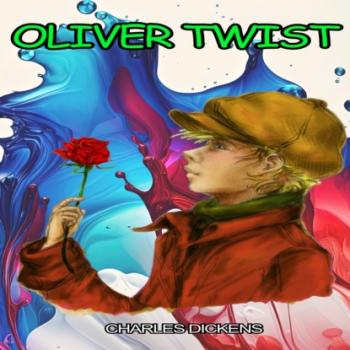Скачать Oliver Twist (Unabridged) - Charles Dickens