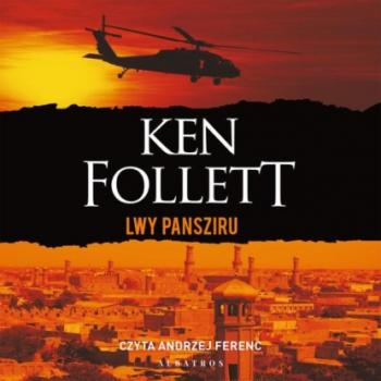 Скачать Lwy Pansziru - Ken Follett
