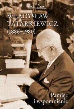 Скачать Władysław Tatarkiewicz (1886-1980) - Władysław Tatarkiewicz