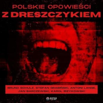 Скачать Polskie opowieści z dreszczykiem - Stefan  Grabinski