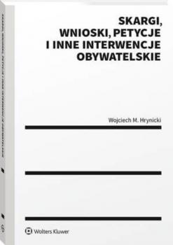 Скачать Skargi, wnioski, petycje i inne interwencje obywatelskie - Wojciech Hrynicki