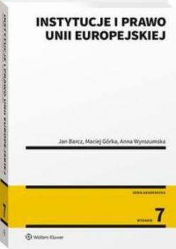 Скачать Instytucje i prawo Unii Europejskiej - Jan Barcz