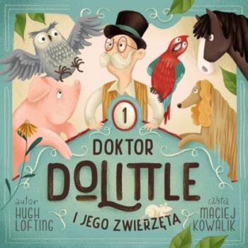 Скачать Doktor Dolittle i jego zwierzęta - Hugh Lofting