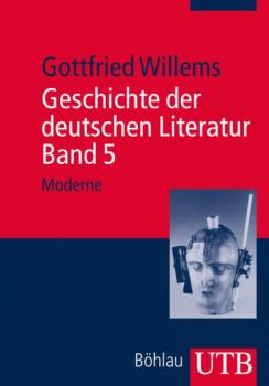Скачать Geschichte der deutschen Literatur. Band 5 - Gottfried Willems