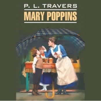 Скачать Mary Poppins / Мэри Поппинс - Памела Трэверс